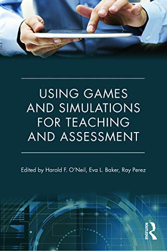 Imagen de archivo de Using Games and Simulations for Teaching and Assessment: Key Issues a la venta por Revaluation Books