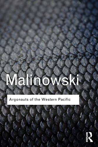 9780415738644: Argonauts of the Western Pacific: An Account of Native Enterprise and Adventure in the Archipelagoes of Melanesian New Guinea (Routledge Classics)