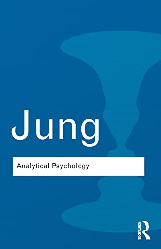 Beispielbild fr Analytical Psychology: Its Theory and Practice (Routledge Classics) zum Verkauf von WorldofBooks