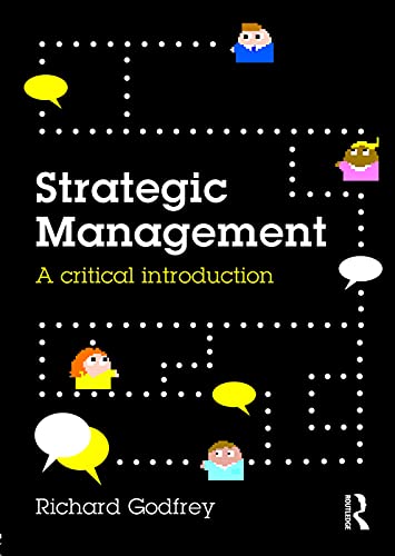9780415738767: Strategic Management: A Critical Introduction