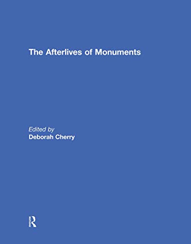 Stock image for The Afterlives of Monuments for sale by Chiron Media