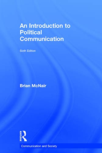 Stock image for An Introduction to Political Communication (Communication and Society) for sale by Chiron Media