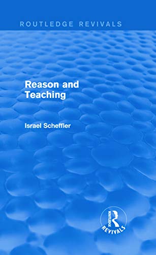 Beispielbild fr Reason and Teaching (Routledge Revivals) zum Verkauf von Chiron Media