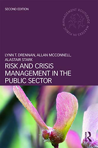 Beispielbild fr Risk and Crisis Management in the Public Sector (Routledge Masters in Public Management) zum Verkauf von Monster Bookshop