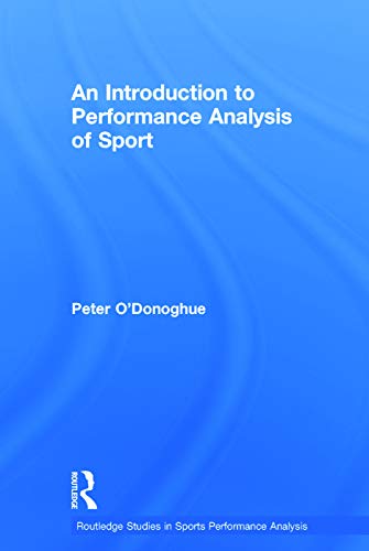 Imagen de archivo de An Introduction to Performance Analysis of Sport (Routledge Studies in Sports Performance Analysis) a la venta por Chiron Media