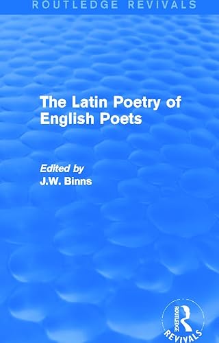 Imagen de archivo de The Latin Poetry of English Poets (Routledge Revivals) a la venta por Chiron Media