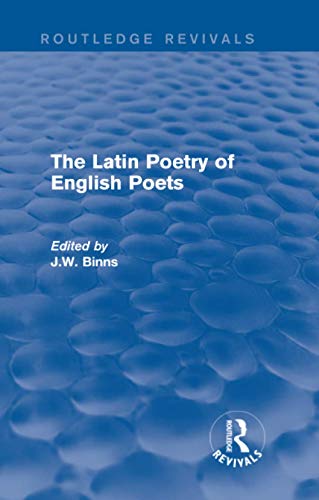 Beispielbild fr The Latin Poetry of English Poets zum Verkauf von Blackwell's