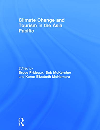Imagen de archivo de Climate Change and Tourism in the Asia Pacific a la venta por Blackwell's
