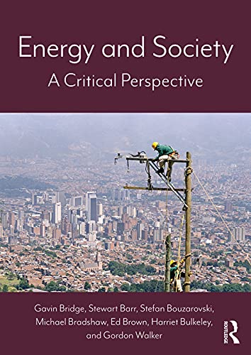 Beispielbild fr Energy and Society: A Critical Perspective zum Verkauf von The Happy Book Stack