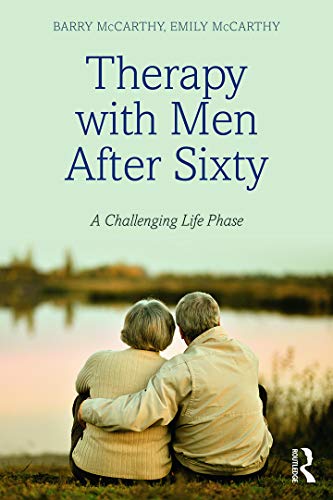 Stock image for Therapy with Men after Sixty : A Challenging Life Phase for sale by Better World Books: West