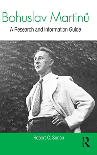 9780415741941: Bohuslav Martinů: A Research and Information Guide (Routledge Music Bibliographies)