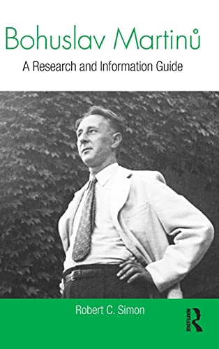 Stock image for Bohuslav Martinu: A Research and Information Guide (Routledge Music Bibliographies) for sale by Chiron Media