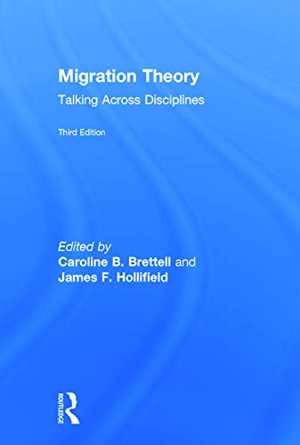 9780415742023: Migration Theory: Talking Across Disciplines