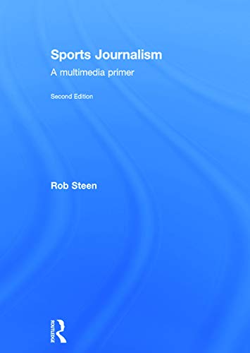 9780415742139: Sports Journalism: A Multimedia Primer