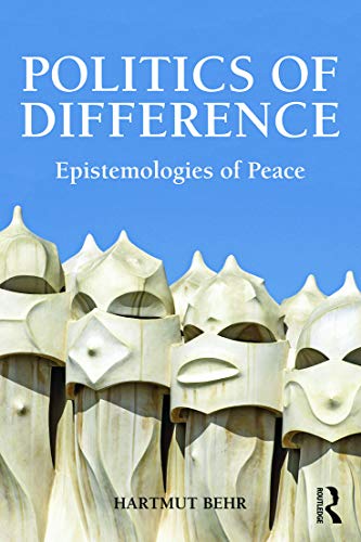 Imagen de archivo de Politics of Difference: Epistemologies of Peace (Global Horizons) a la venta por Chiron Media