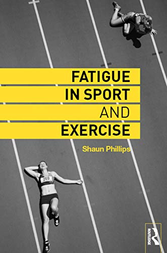 9780415742245: Fatigue in Sport and Exercise