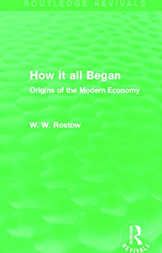 Beispielbild fr How it all Began (Routledge Revivals): Origins of the Modern Economy zum Verkauf von Chiron Media