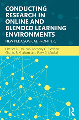9780415742474: Conducting Research in Online and Blended Learning Environments: New Pedagogical Frontiers