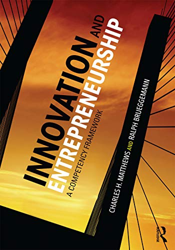 Stock image for Innovation and Entrepreneurship: A Competency Framework for sale by HPB-Ruby