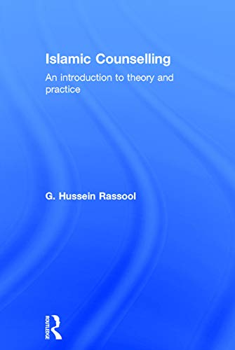 Beispielbild fr Islamic Counselling: An Introduction to theory and practice zum Verkauf von Blackwell's