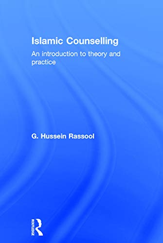 Imagen de archivo de Islamic Counselling: An Introduction to theory and practice a la venta por Chiron Media