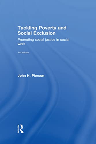 9780415742986: Tackling Poverty and Social Exclusion: Promoting Social Justice in Social Work