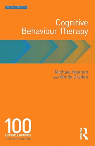 Imagen de archivo de Cognitive Behaviour Therapy: 100 Key Points and Techniques a la venta por Irish Booksellers