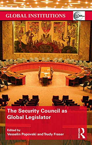 Imagen de archivo de The Security Council as Global Legislator (Global Institutions) a la venta por Chiron Media