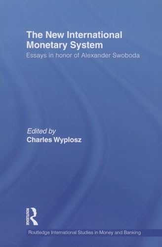 Stock image for The New International Monetary System for sale by Blackwell's