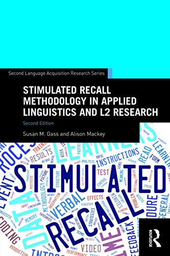 Imagen de archivo de Stimulated Recall Methodology in Applied Linguistics and L2 Research a la venta por Blackwell's