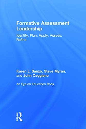 Imagen de archivo de Formative Assessment Leadership: Identify, Plan, Apply, Assess, Refine a la venta por Chiron Media