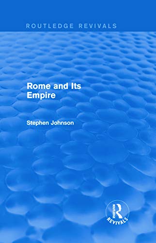 Stock-Bild f�r Rome and Its Empire (Routledge Revivals)