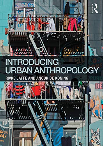 9780415744812: Introducing Urban Anthropology