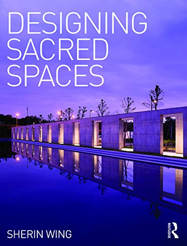9780415745000: Designing Sacred Spaces