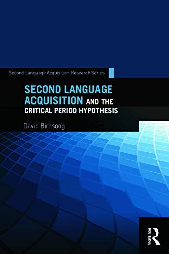 Beispielbild fr Second Language Acquisition and the Critical Period Hypothesis zum Verkauf von Blackwell's