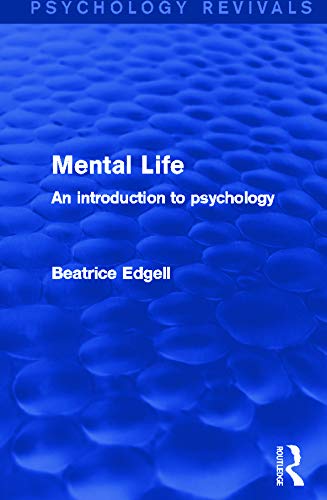Stock image for Mental Life (Psychology Revivals): An Introduction to Psychology for sale by Chiron Media