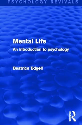 Stock image for Mental Life: An Introduction to Psychology (Psychology Revivals) for sale by Chiron Media