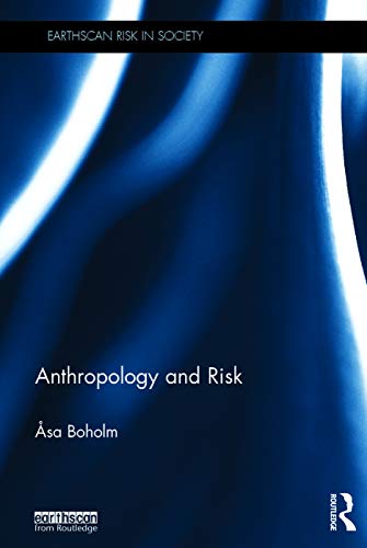 Beispielbild fr Anthropology and Risk (Earthscan Risk in Society) zum Verkauf von Chiron Media