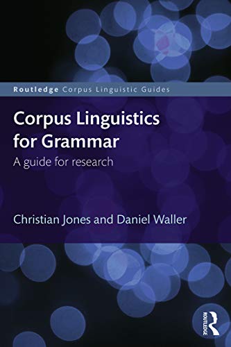 Stock image for Corpus Linguistics for Grammar (Routledge Corpus Linguistics Guides) for sale by HPB-Red