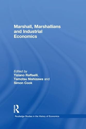 Beispielbild fr Marshall, Marshallians and Industrial Economics zum Verkauf von Blackwell's