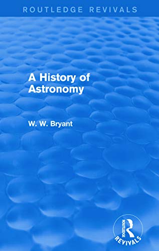 Beispielbild fr A History of Astronomy (Routledge Revivals) zum Verkauf von Blackwell's