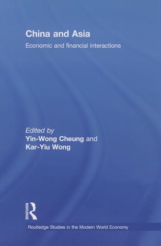 9780415748360: China and Asia (Routledge Studies in the Modern World Economy)
