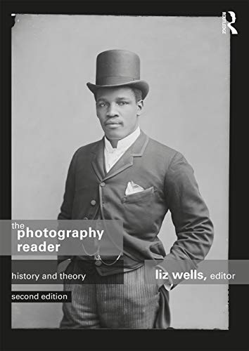 Imagen de archivo de The Photography Reader: History and Theory a la venta por Textbooks_Source