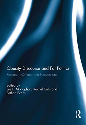 Imagen de archivo de Obesity Discourse and Fat Politics: Research, Critique and Interventions a la venta por ThriftBooks-Dallas