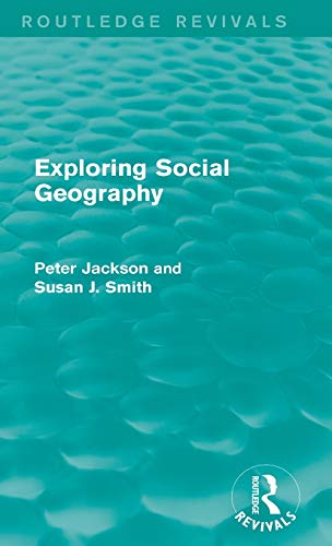 9780415749718: Exploring Social Geography (Routledge Revivals)