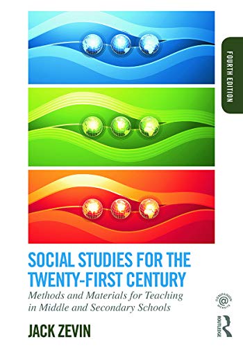 Beispielbild fr Social Studies for the Twenty-First Century: Methods and Materials for Teaching in Middle and Secondary Schools zum Verkauf von BooksRun