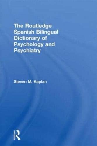 9780415750028: The Routledge Spanish Bilingual Dictionary of Psychology and Psychiatry