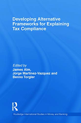 9780415750035: Developing Alternative Frameworks for Explaining Tax Compliance