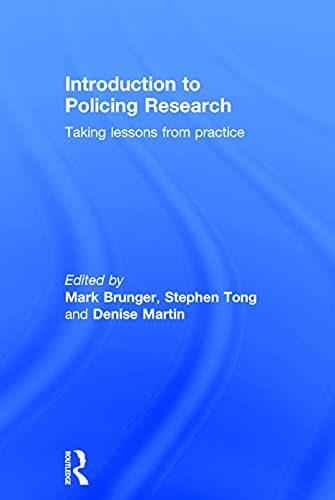 Stock image for Introduction to Policing Research: Taking Lessons from Practice for sale by Chiron Media