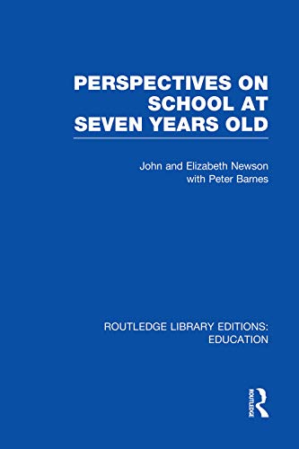 Stock image for Perspectives on School at Seven Years Old for sale by Blackwell's